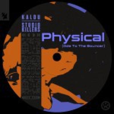 Kalou & Studio Killers Physical (Ode to the Bouncer)