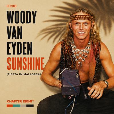 Woody van Eyden Sunshine (Fiesta In Mallorca)