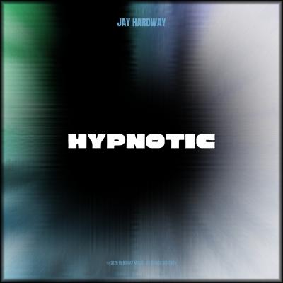 Jay Hardway Hypnotic