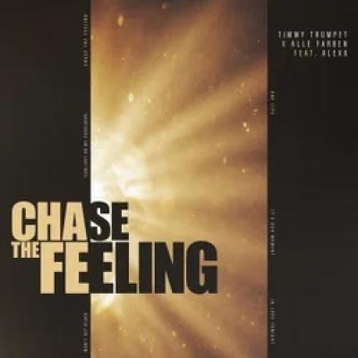 Timmy Trumpet, Alle Farben, Alexx Chase the feeling (Extended Mix)