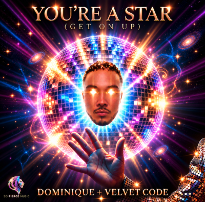 Dominique, Velvet Code You`re a Star (Get on Up)