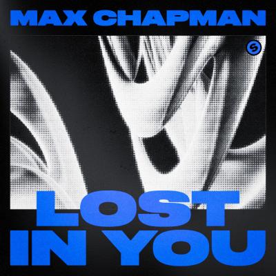 Max Chapman Lost in you