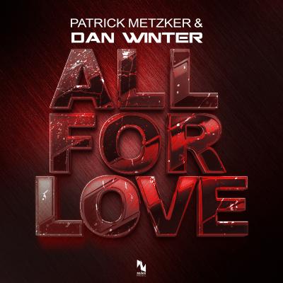 Patrick Metzker & Dan Winter All for Love